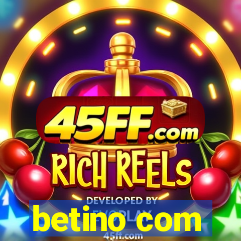 betino com